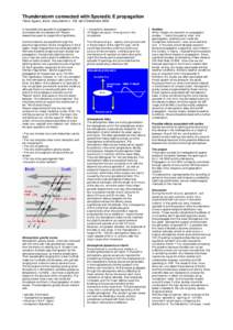 Thunderstorm connected with Sporadic E propagation Flavio Egano, ik3xtv documento n. 128 del 5 Settembre 2008 Is it possible that sporadic E propagation is connected with thunderstorms? Recent researches seem to support 