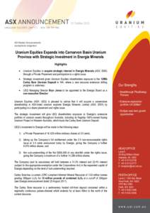 31 OctoberASX Market Announcements via electronic lodgement  Uranium Equities Expands into Carnarvon Basin Uranium