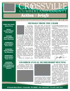 Action / briefs Official Quarterly Publication of the Crossville-Cumberland County Chamber of Commerce • October 2009 • Vol 27 • No. 4 From the Chair James Perry Retail