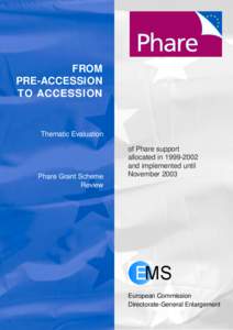 FROM PRE-ACCESSION TO ACCESSION Thematic Evaluation
