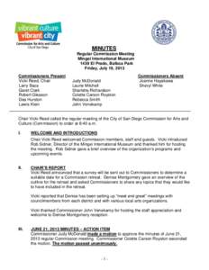 MINUTES Regular Commission Meeting Mingei International Museum 1439 El Prado, Balboa Park Friday, July 19, 2013 Commissioners Present