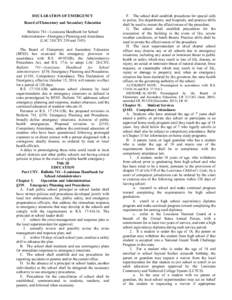 DECLARATION OF EMERGENCY Board of Elementary and Secondary Education Bulletin 741Louisiana Handbook for School AdministratorsEmergency Planning and Attendance (LAC 28:CXV.339 and[removed]The Board of Elementary and S