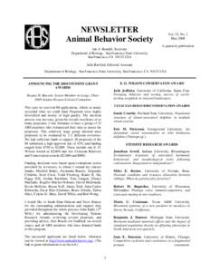 NEWSLETTER Animal Behavior Society Vol. 53, No. 2 May 2008 A quarterly publication