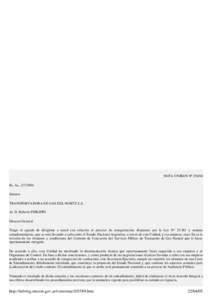 UNIDAD DE RENEGOCIACION Y ANALISIS DE CONTRATOS DE SERVICIOS PUBLIC... Página 3 de 9 Podrán acompañar, asimismo, toda otra documentación y/o propuestas relacionadas con el tema en consulta. La SECRETARIA EJECUTIVA de