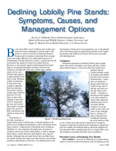 Declining Loblolly Pine Stands: Symptoms, Causes, and Management Options B