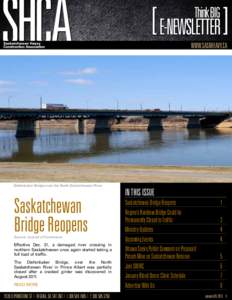 E-NEWSLETTER April 18, 2012 WWW.SASKHEAVY.CA Diefenbaker Bridge over the North Saskatchewan River  Saskatchewan