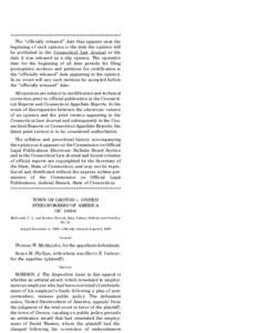 ****************************************************** The ‘‘officially released’’ date that appears near the beginning of each opinion is the date the opinion will be published in the Connecticut Law Journal or 