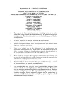 PERMANENT RULE IMPACT STATEMENT TITLE 730. DEPARTMENT OF TRANSPORTATION CHAPTER 30. HIGHWAY DESIGN SUBCHAPTER 9. PERMITTING OVERSIZE, OVERWEIGHT AND SPECIAL COMBINATION VEHICLES 730:[removed]AMENDED]