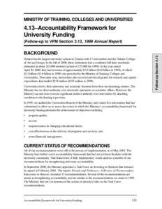 MINISTRY OF TRAINING, COLLEGES AND UNIVERSITIES  4.13–Accountability Framework for University Funding (Follow-up to VFM Section 3.13, 1999 Annual Report)