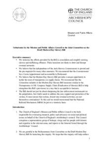 Mission and Public Affairs Council Submission by the Mission and Public Affairs Council to the Joint Committee on the Draft Modern Day Slavery Bill Executive summary