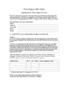 Ford Sayre Ski Club Registration Form - Nordic Program[removed]The[removed]season marks the 11th season of an active Ford Sayre Club program for adults and families. Currently our programs cover the Nordic side of sk