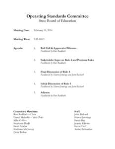 Operating Standards Committee State Board of Education Meeting Date:  February 10, 2014