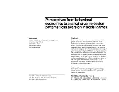 Perspectives from behavioral economics to analyzing game design patterns: loss aversion in social games Juho Hamari  Abstract