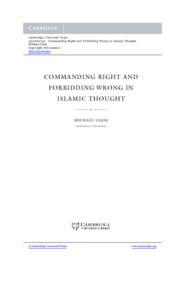 Cambridge University Press[removed]Commanding Right and Forbidding Wrong in Islamic Thought Michael Cook Copyright Information More information