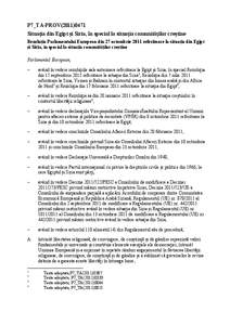 P7_TA-PROV[removed]Situația din Egipt și Siria, în special la situația comunităților creștine Rezoluţia Parlamentului European din 27 octombrie 2011 referitoare la situația din Egipt și Siria, în special la 