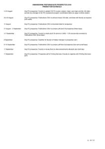 ENGINEERING POSTGRADUATE PROSPECTUS 2010 PRODUCTION SCHEDULE 3–23 August Eng PG prospectus: Faculty to update CIS PG course, subject, major, sub-major and fac info data; provide any changes to the PG coursework program