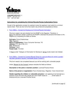 CONSUMER SERVICES C-5 PHONE: ([removed]FAX: ([removed]Instructions for completing the Criminal Records Review Authorization Forms As part of the application process for practical nurses the applicant must submi