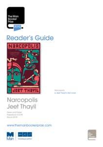 Reader’s Guide  Narcopolis is Jeet Thayil’s first novel  Narcopolis