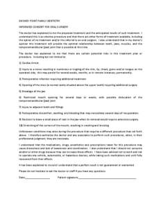 SMOKEY POINT FAMILY DENTISTRY  INFORMED CONSENT FOR ORAL SURGERY  The doctor has explained to me the proposed treatment and the anticipated results of such treatment.  