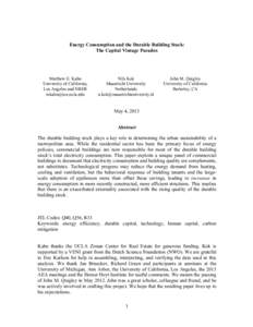 Energy Consumption and the Durable Building Stock: The Capital Vintage Paradox Matthew E. Kahn University of California, Los Angeles and NBER