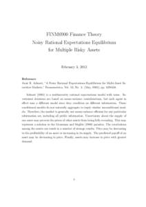 FINM6900 Finance Theory Noisy Rational Expectations Equilibrium for Multiple Risky Assets February 3, 2012