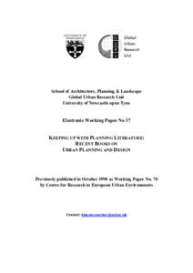 School of Architecture, Planning & Landscape Global Urban Research Unit University of Newcastle upon Tyne Electronic Working Paper No 37