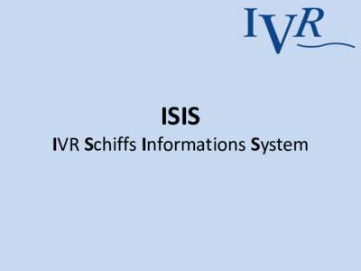 ISIS IVR Schiffs Informations System Online Datenbank •