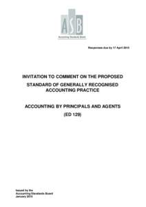 Responses due by 17 April[removed]INVITATION TO COMMENT ON THE PROPOSED STANDARD OF GENERALLY RECOGNISED ACCOUNTING PRACTICE