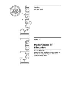 Department of Education; Office of Elementary and Secondary Education; Migrant Education Program; Improving the Academic Achievement of the Disadvantaged; 34 CFR Part 200; Final regulations [OESE] (PDF)