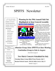 Volume VII, Issue 5  Juy 2013 SPIFFS Newsletter SPIFFS BOARD