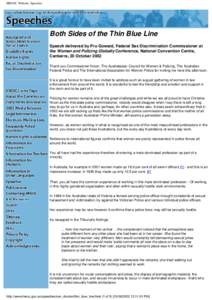 HREOC Website: Speeches  Both Sides of the Thin Blue Line Speech delivered by Pru Goward, Federal Sex Discrimination Commissioner at the Women and Policing Globally Conference, National Convention Centre, Canberra, 20 Oc