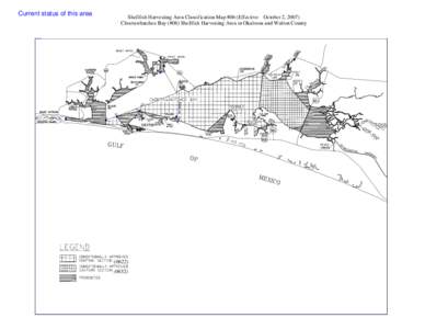 Current status of this area  Shellfish Harvesting Area Classification Map #06 (Effective: October 2, 2007) Choctawhatchee Bay (#06) Shellfish Harvesting Area in Okaloosa and Walton County[removed])
