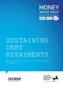 SUSTAINING DEBT REPAYMENTS Experiences of people in informal repayment arrangements