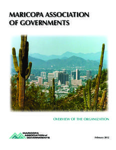 Phoenix metropolitan area / Councils of governments / Transportation in Arizona / Maricopa Association of Governments / Maricopa County /  Arizona / Salt River Pima-Maricopa Indian Community / Gila River Indian Community / Grand Avenue / Elaine Scruggs / Geography of Arizona / Arizona / Geography of the United States