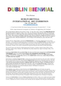 Press Release  DUBLIN BIENNIAL INTERNATIONAL ART EXHIBITION 13th– 22th June 2014 www.dublinbiennial.com