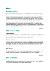 Water Water at work First, a word of warning. You are not the only one to be phased by the world of plumbing! So are many who call themselves plumbers. Modern water fitments are much more efficient than the traditional s