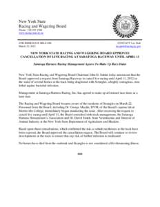 New York State Racing and Wagering Board Phone: [removed]www.racing.state.ny.us  FOR IMMEDIATE RELEASE