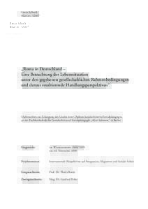 Leone Schock Matr.nr.: 32607 „Roma in Deutschland – Eine Betrachtung der Lebenssituation unter den gegebenen gesellschaftlichen Rahmenbedingungen