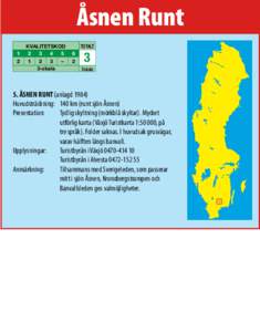 Åsnen Runt 	 1	 	 2 KVALITETSKOD 2	 3	 4	 5