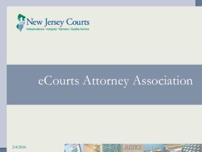 eCourts Attorney Association Attorney Association Overview The attorney association function in eCourts will