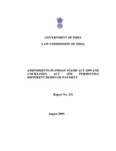 GOVERNMENT OF INDIA LAW COMMISSION OF INDIA AMENDMENTS IN INDIAN STAMP ACT 1899 AND COURT-FEES ACT
