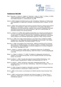 Publikationen R&D 2008 Abel, T. Baumeler, C., Bucher, S., Cattacin, S., Eberhard, J., Huber, S., Keller, F., & Moser, U[removed]Jugend interdisziplinär verstehen. Eidgenössische Jugendbefragungen. Kernindikatorenproje