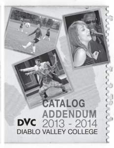 CATALOG ADDENDUM[removed]DIABLO VALLEY COLLEGE