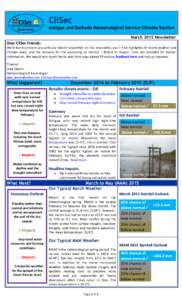 CliSec Antigua and Barbuda Meteorological Service Climate Section March 2015 Newsletter Dear CliSec Friends: We’d like to present you with our March newsletter. In this newsletter, you’ll find highlights of recent we