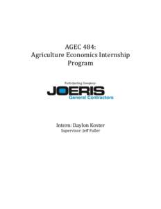 AGEC 484: Agriculture Economics Internship Program Participating Company:  Intern: Daylon Koster