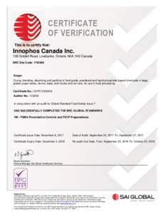 CERTIFICATE OF VERIFICATION This is to certify that: Innophos Canada Inc. 109 Siddall Road, Lowbanks, Ontario N0A 1K0 Canada