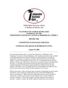 Insurance law / National Flood Insurance Program / United States Department of Homeland Security / Types of insurance / Institutional investors / Flood insurance / Independent Insurance Agents & Brokers of America / Independent insurance agent / Insurance / Financial economics / Insurance in the United States