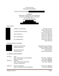 Curriculum Vitae WILLIAM GIANNOBILE DATE & PLACE OF BIRTH: ADDRESS Department of Periodontics & Oral Medicine University of Michigan School of Dentistry