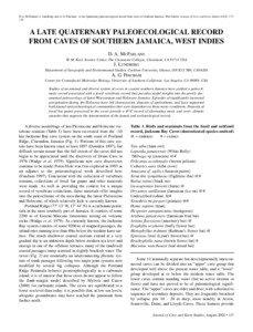 D.A. McFarlane, J. Lundberg, and A. G. Fincham - A late Quaternary paleoecological record from caves of southern Jamaica, West Indies. Journal of Cave and Karst Studies 64(2): [removed]A LATE QUATERNARY PALEOECOLOGICAL RECORD