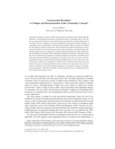 Gemeinschaft Revisited: A Critique and Reconstruction of the Community Concept* Steven Brint University of California, Riverside  Community remains a potent symbol and aspiration in political and intellectual life.